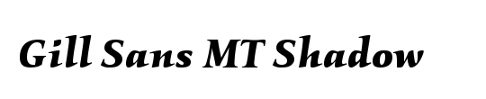 Gill Sans Shadow MT Std