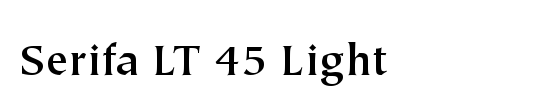 Serifa LT 45 Light