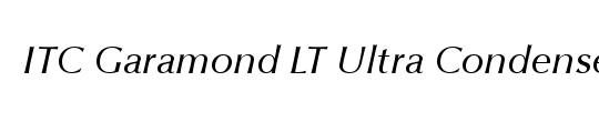 Garamond LT UltraCondensed