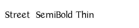 Street Bold  Thin