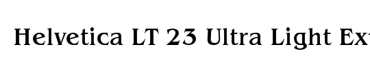 HelveticaNeue LT 23 UltLtEx