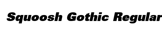 Squoosh Gothic