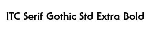 ITC Serif Gothic Std