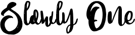 Slowly Lovely Script