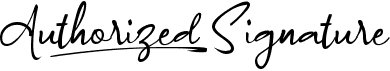 A Authorized Signature