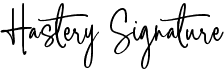 Hastery Signature