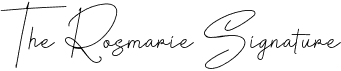 The Rosmarie Signature