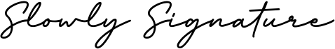 Slowly Signature